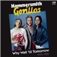 Hammersmith Gorillas - Why Wait 'Til Tomorrow 1974-1981