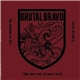 Brutal Bravo, The Lads - Brutal Bravo / The Lads
